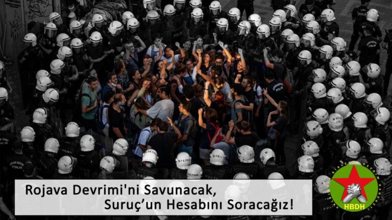 HBDH YK: “Rojava Devrimi’ni Savunacak, Suruç’un Hesabını Soracağız!”